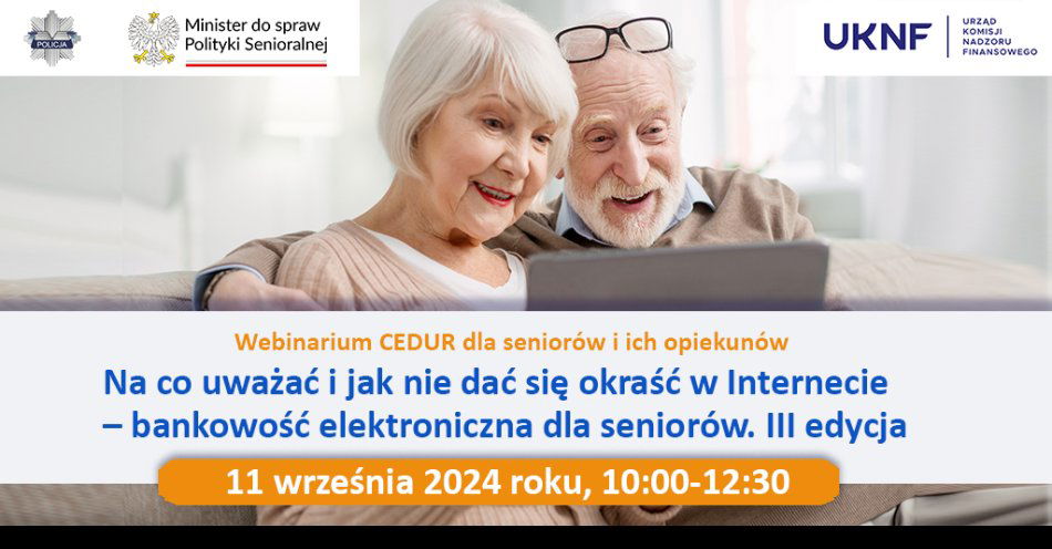 zdjęcie: Na co uważać i jak nie dać się okraść w Internecie - bankowość elektroniczna dla seniorów. Webinarium / fot. nadesłane