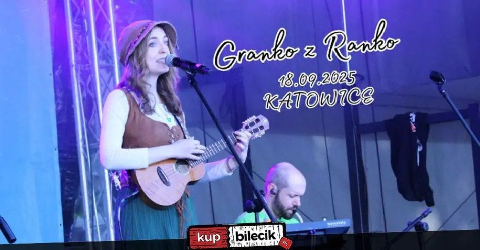 zdjęcie: Granko z Ranko w Katowicach / kupbilecik24.pl / Granko z Ranko w Katowicach