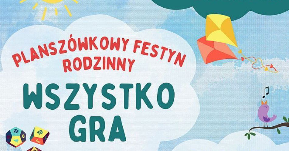 zdjęcie: Planszówkowy Festyn Rodzinny: Wszystko Gra / fot. nadesłane