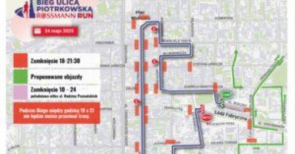 zdjęcie: Utrudnienia w ruchu w związku z Biegiem ulicą Piotrkowską Rossman Run / fot. KMP w Łodzi