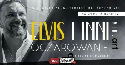 Elvis i Inni - OCZAROWANIE