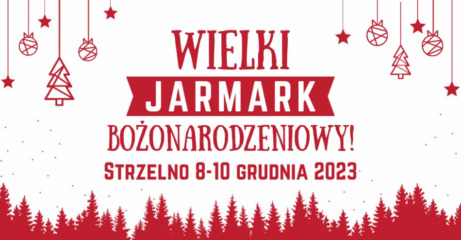 zdjęcie: IV Wielki Jarmark Bożonarodzeniowy w Strzelnie