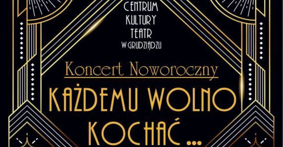 zdjęcie: Koncert Noworoczny w CKT / fot. UM Grudziądz