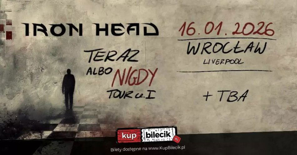 zdjęcie: Iron Head Wrocław Teraz albo Nigdy Tour / kupbilecik24.pl / Iron Head | Wrocław | Teraz albo Nigdy Tour