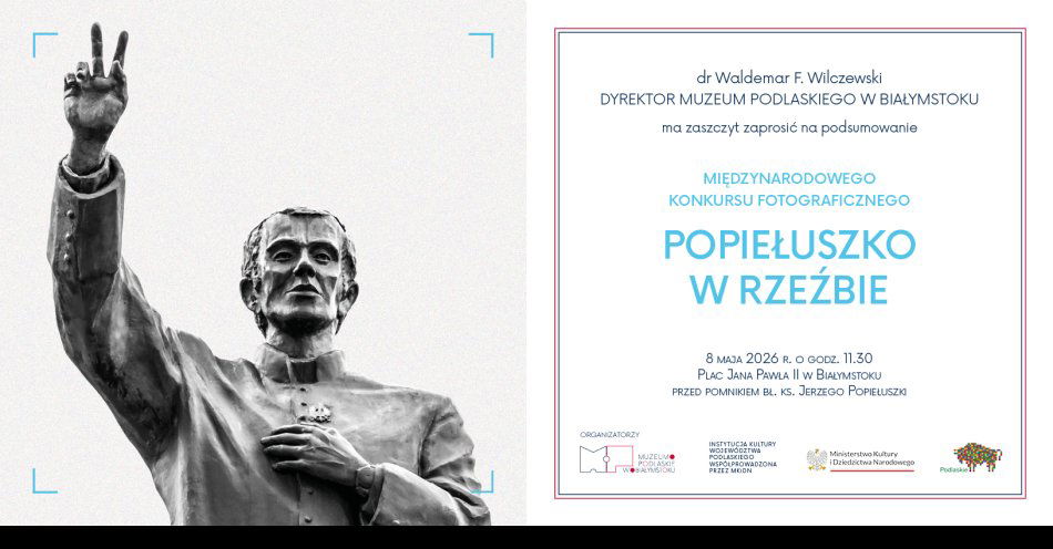 zdjęcie: Finał Międzynarodowego Konkursu Fotograficznego Popiełuszko w rzeźbie / fot. nadesłane