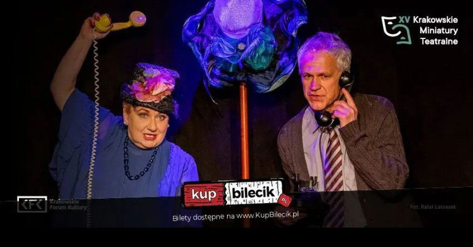 zdjęcie: Spektakl w ramach festiwalu XV Krakowskie Miniatury Teatralne / kupbilecik24.pl / Spektakl w ramach festiwalu XV Krakowskie Miniatury Teatralne