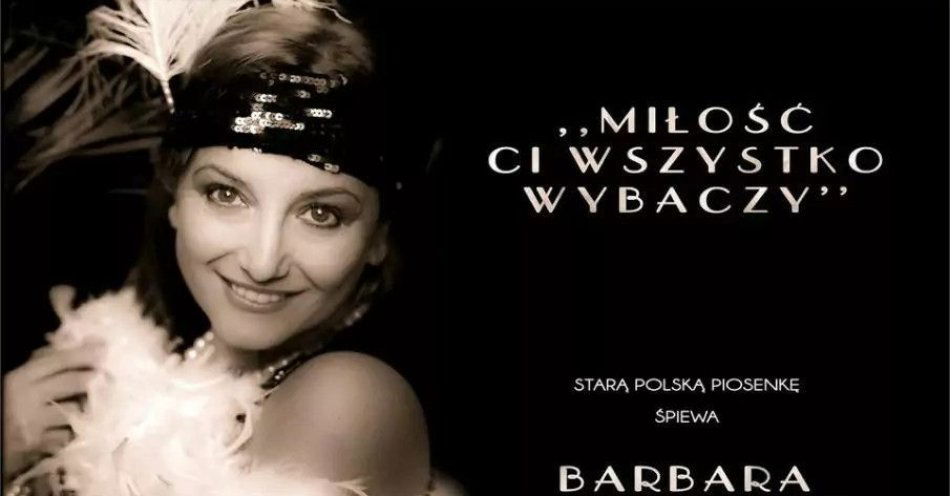 zdjęcie: Barbara Lorenzetti: Miłość ci wszystko wybaczy... / kupbilecik24.pl / Barbara Lorenzetti: Miłość ci wszystko wybaczy...