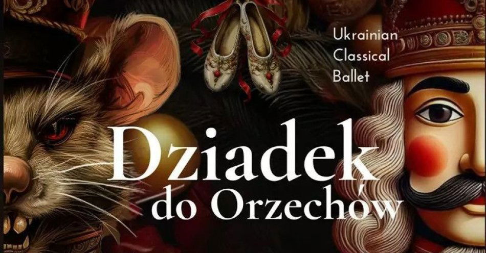 zdjęcie: Najpiękniejszy balet sezonu Świątecznego! / kupbilecik24.pl / Najpiękniejszy balet sezonu Świątecznego!