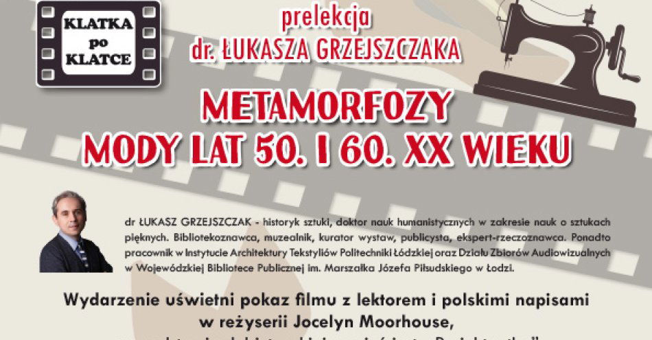 zdjęcie: Metamorfozy mody lat 50. i 60. XX wieku - spotkanie Klubu Filmowego Klatka po klatce / fot. nadesłane