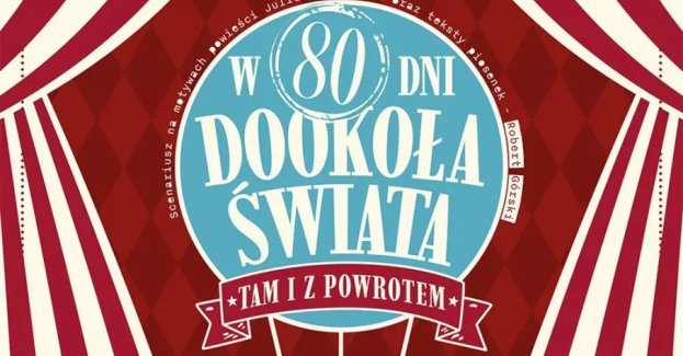 Scenariusz na motywach powieści Juliusza Verne'a oraz teksty piosenek - Robert Górski