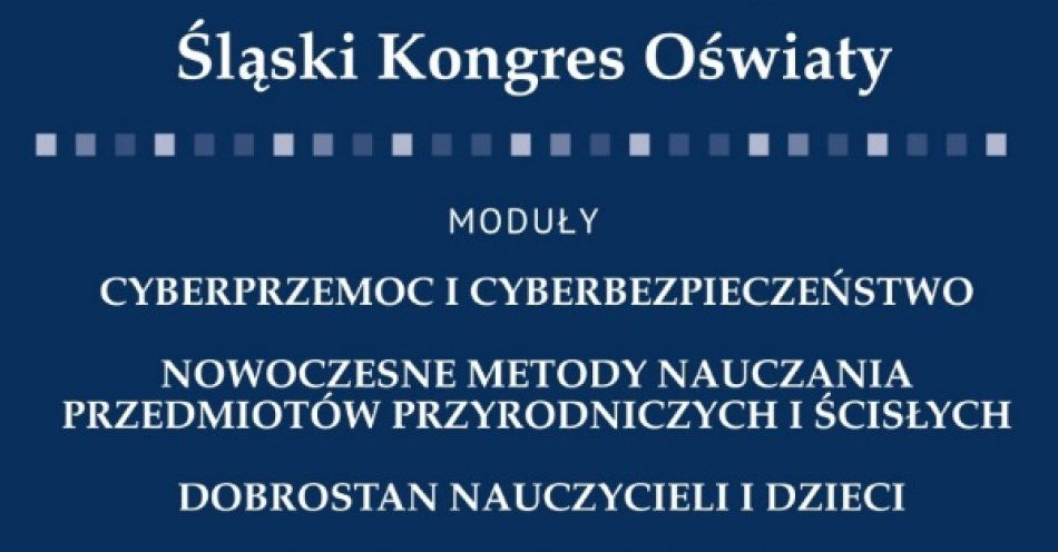 zdjęcie: Śląski Kongres Oświaty 2025 / fot. nadesłane