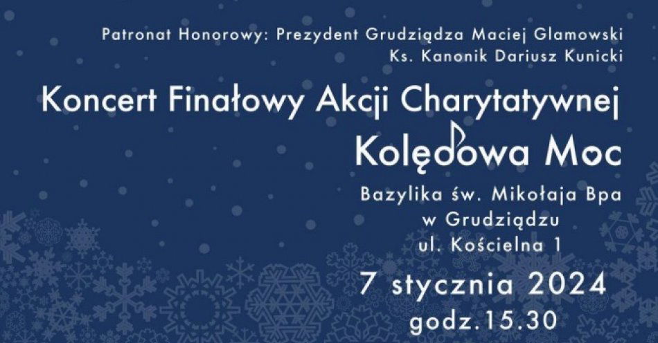 zdjęcie: 7 stycznia br. odbędzie się Finałowy Koncert Kolędowej Mocy! / fot. nadesłane