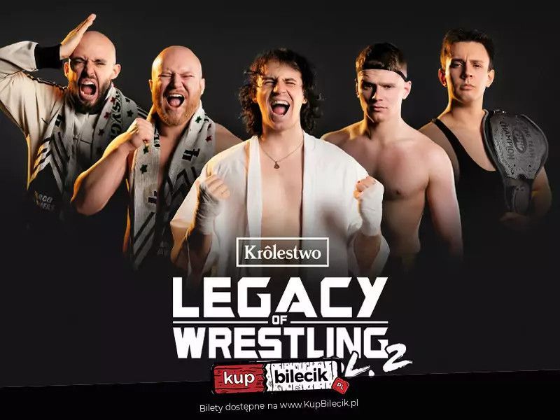 zdjęcie: Legacy of Wrestling #5: Open Season / kupbilecik24.pl / Legacy of Wrestling #5: Open Season