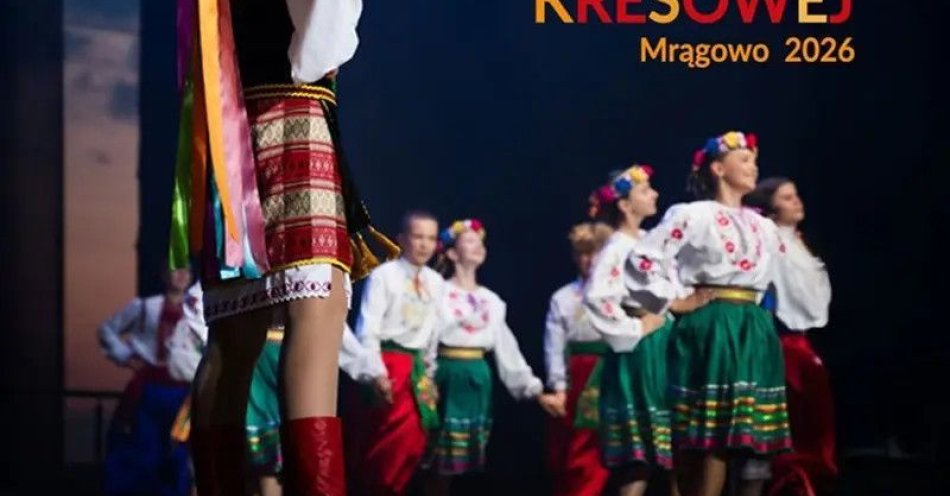 zdjęcie: 31. Festiwal Kultury Kresowej Mrągowo 2026 / kupbilecik24.pl / 31. Festiwal Kultury Kresowej Mrągowo 2026