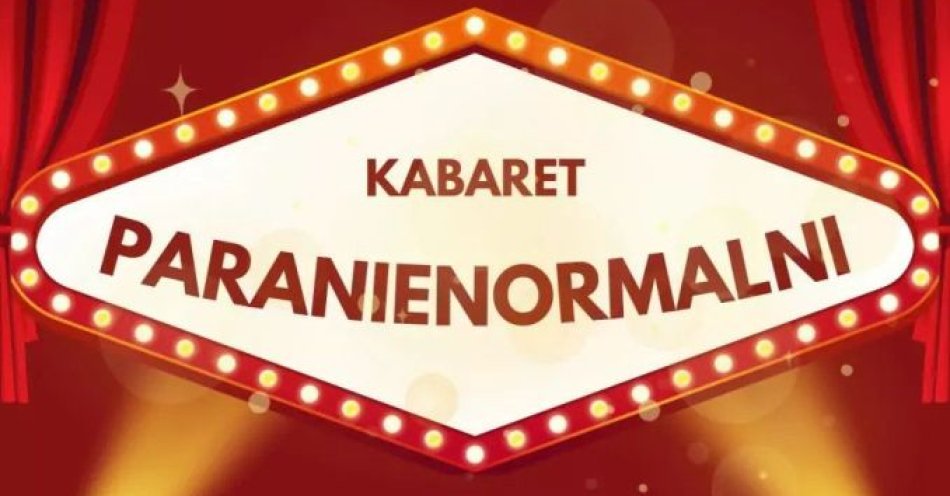 zdjęcie: Kabaret Paranienormalni - w nowym programie 2025 / kupbilecik24.pl / Kabaret Paranienormalni - w nowym programie 2025
