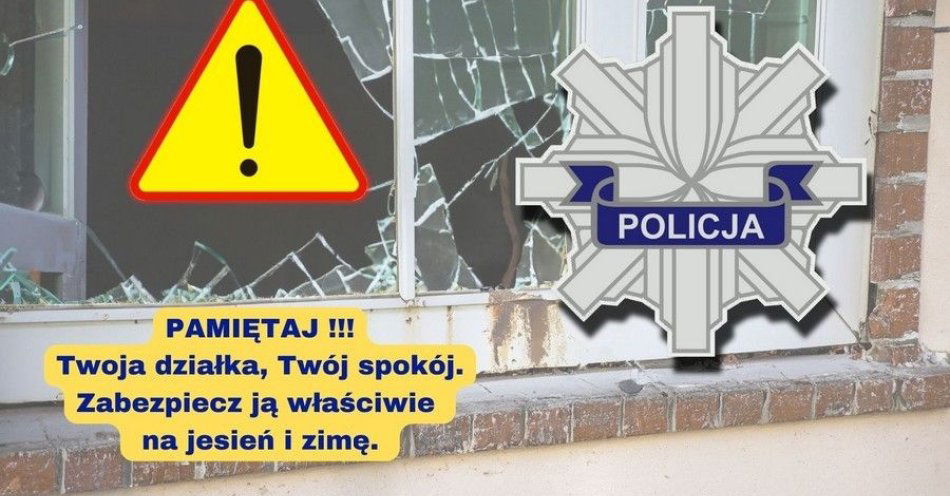 zdjęcie: Policja apeluje: zabezpiecz altanki i działki przed zimą / fot. KPP w Białobrzegach