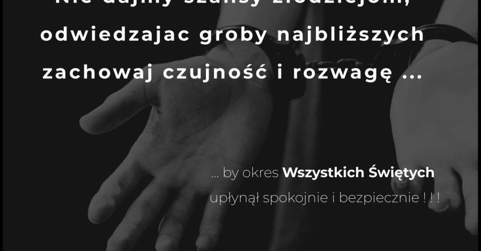 zdjęcie: Nie daj szans złodziejom na cmentarzu podczas Wszystkich Świętych / fot. KMP w Rybniku