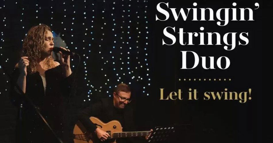 zdjęcie: Swingin' Strings Duo Let it Swing / kupbilecik24.pl / Swingin' Strings Duo 