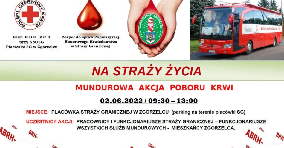 zdjęcie: „NA STRAŻY ŻYCIA” - Akcja Honorowego Oddawania Krwi z okazji Święta Straży Granicznej. / fot. KPP w Zgorzelcu
