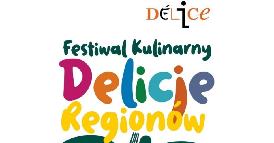 zdjęcie: Festiwal Delicje Regionów już w lipcu we Wrocławiu! / fot. nadesłane