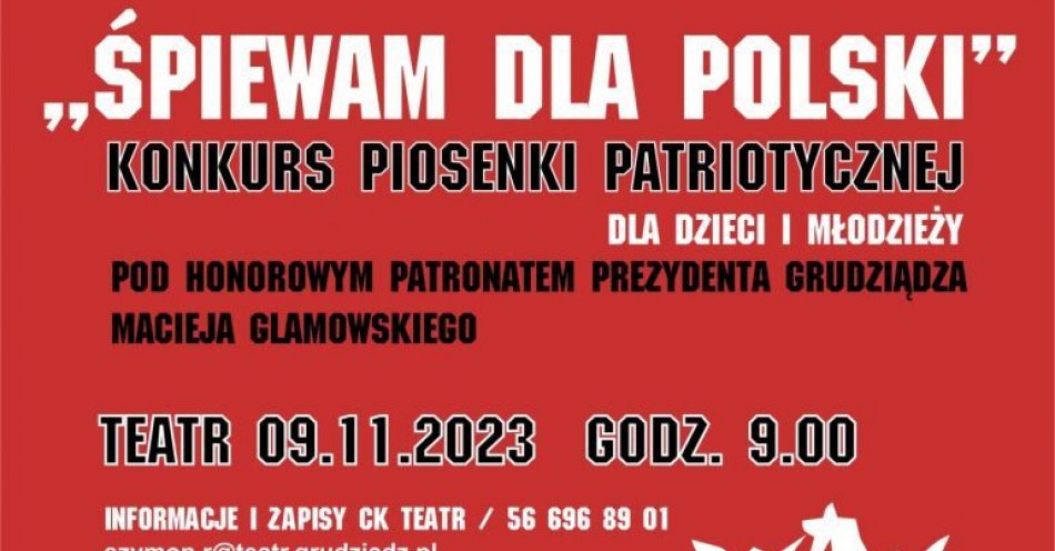 zdjęcie: Śpiewam dla Polski. Konkurs Piosenki Patriotycznej / fot. CK Teatr w Grudziądzu