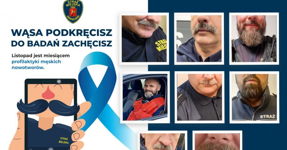 zdjęcie: Strażnicy miejscy z Warszawy kręcą wąsa, zachęcając do badań / fot. nadesłane