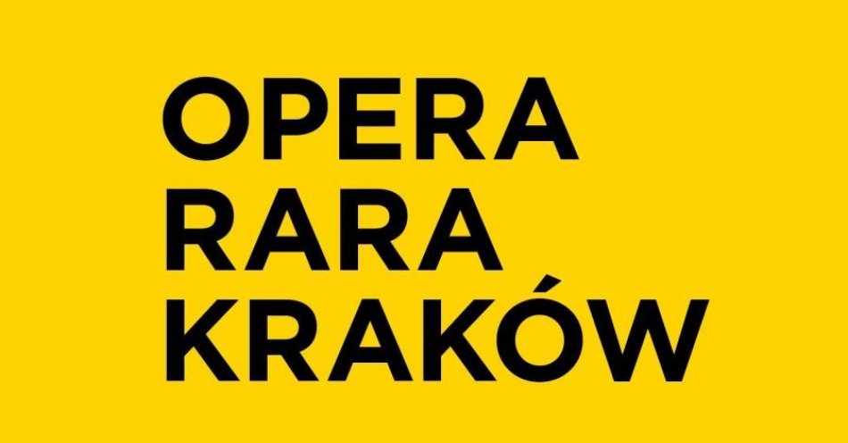 zdjęcie: Zbliża się tegoroczna edycja festiwalu Opera Rara Kraków / fot. UM Kraków / Fot. materiały prasowe