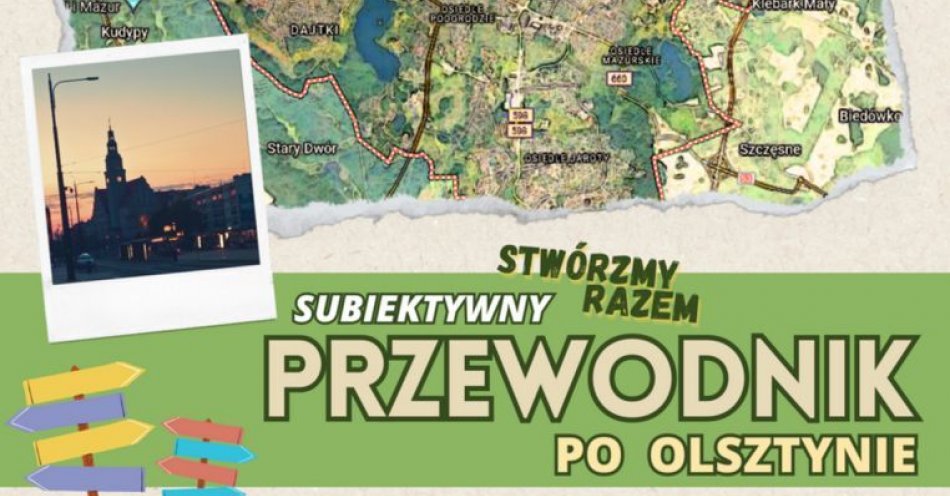 zdjęcie: Powstaje nieoczywista mapa Olsztyna / fot. nadesłane