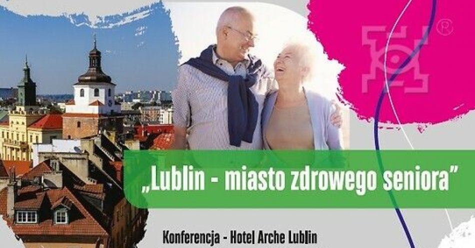 zdjęcie: Lublin - miasto zdrowego seniora / fot. UM Lublin / Lublin - miasto zdrowego seniora