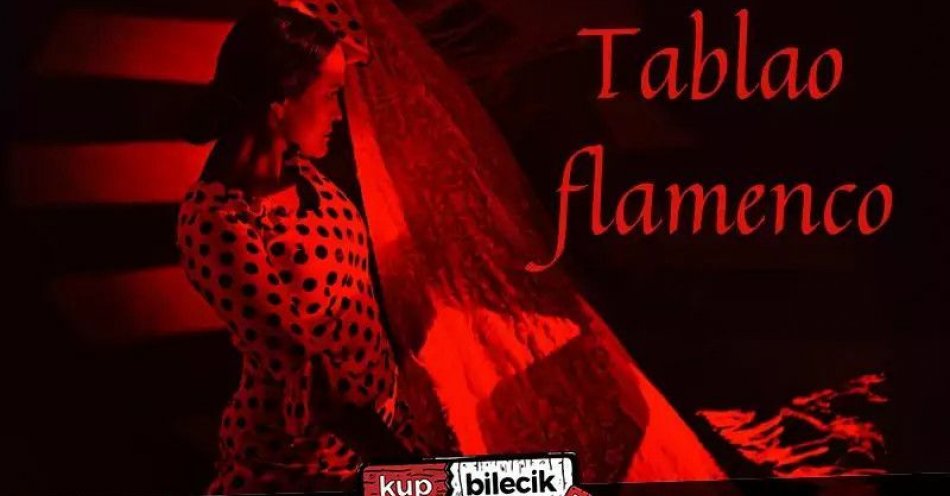 zdjęcie: Koncert Flamenco: taniec, śpiew, gitara. / kupbilecik24.pl / Koncert Flamenco: taniec, śpiew, gitara.
