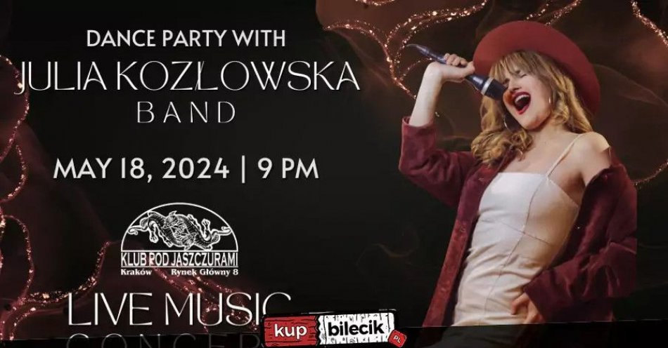 zdjęcie: Dance Party With Julia Kozłowska band w Klubie pod Jaszczurami! / kupbilecik24.pl / DANCE PARTY WITH JULIA KOZŁOWSKA BAND w Klubie Pod Jaszczurami!