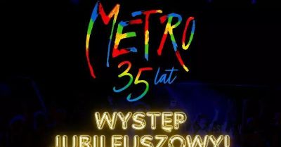 Musical Metro! To już 35 lat! - Warszawa Torwar