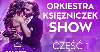 Najpiękniejsze Polskie Głosy, Balet i Pierwsza na Świecie Orkiestra Księżniczek Tomczyk Art