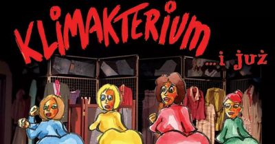 Klimakterium... i już - Największy humorystyczny hit!