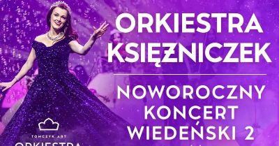 Koncert Wiedeński  2 - nowy program - pierwsza na świecie orkiestra księżniczek Tomczyk Art