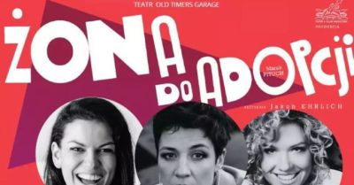 Żona do adopcji - spektakl komediowy