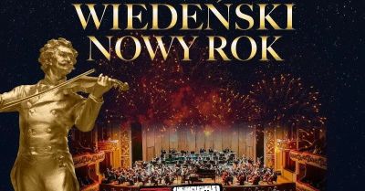 Gala Noworoczna Wiedeński Nowy Rok - Soliści - Orkiestra - Tancerze