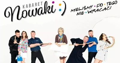 Kabaret Nowaki w programie Mieliśmy do tego nie wracać!