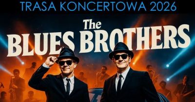 The Blues Brothers Soul Mission Live & Loud - Trybut, który rozsadza scenę!