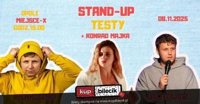 Stand- up TESTY: Podwysocka, Wójtowicz, Bieńkowski i Majka