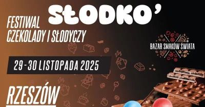 Festiwal Kultury i Kuchni Azjatyckiej Piwa i Trunków Szlachetnych Czekolady i Słodkości Rzeczy Wyjątkowych