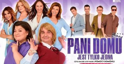 Pani domu jest tylko jedna - spektakl komediowy 2025