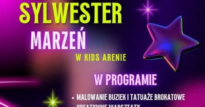 Sylwester Marzeń w Kids Arenie