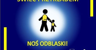 Noś odblaski i zachowaj ostrożność na drodze