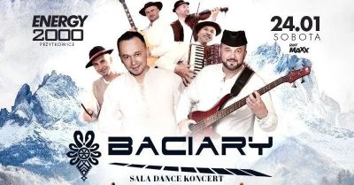 Góralska Noc - Baciary - Energy 2000 Przytkowice