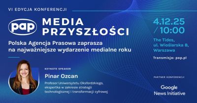 VI edycja konferencji Media Przyszłości już 4 grudnia w Warszawie