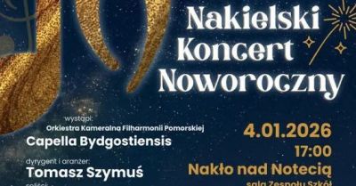 Nakielski Koncert Noworoczny (2026) w sali Zespołu Szkół Żeglugi Śródlądowej w Nakle nad Notecią.
