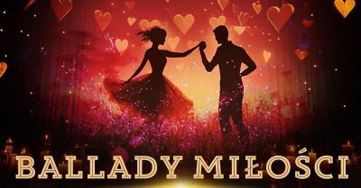 BALLADY o MIŁOŚCI