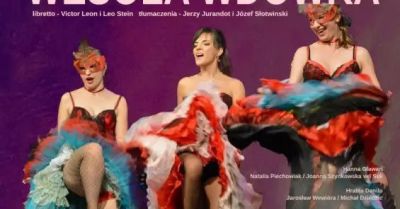 Operetka z hitem wszech czasów: Usta milczą, dusza śpiewa!... SOLIŚCI, ORKIESTRA, WSPANIAŁE EMOCJE!