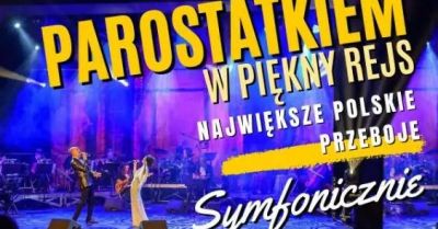 Parostatkiem w piękny rejs - Największe polskie przeboje